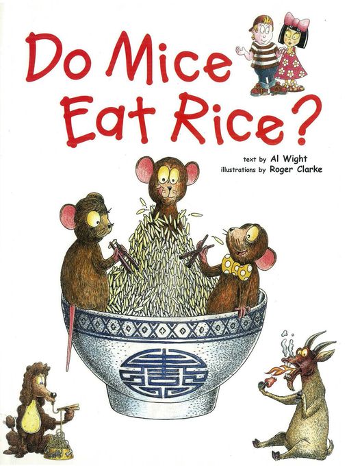 Title details for Do Mice Eat Rice? by Al Wight - Available